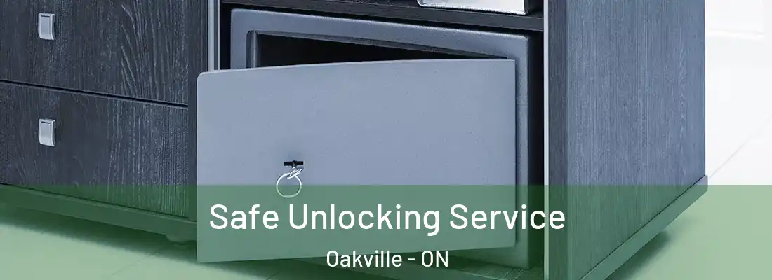  Safe Unlocking Service Oakville - ON