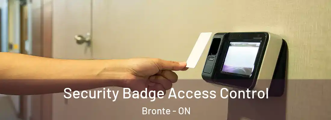  Security Badge Access Control Bronte - ON
