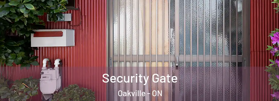  Security Gate Oakville - ON
