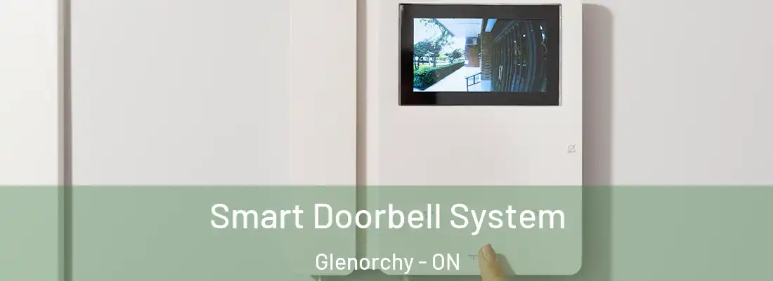  Smart Doorbell System Glenorchy - ON