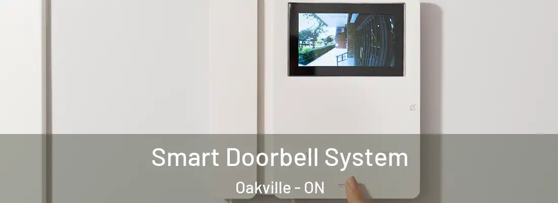  Smart Doorbell System Oakville - ON