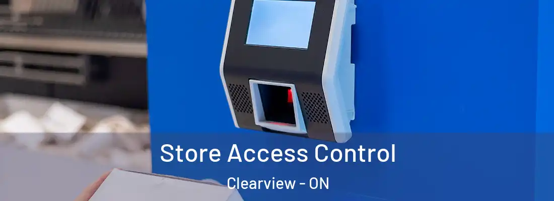 Store Access Control Clearview - ON