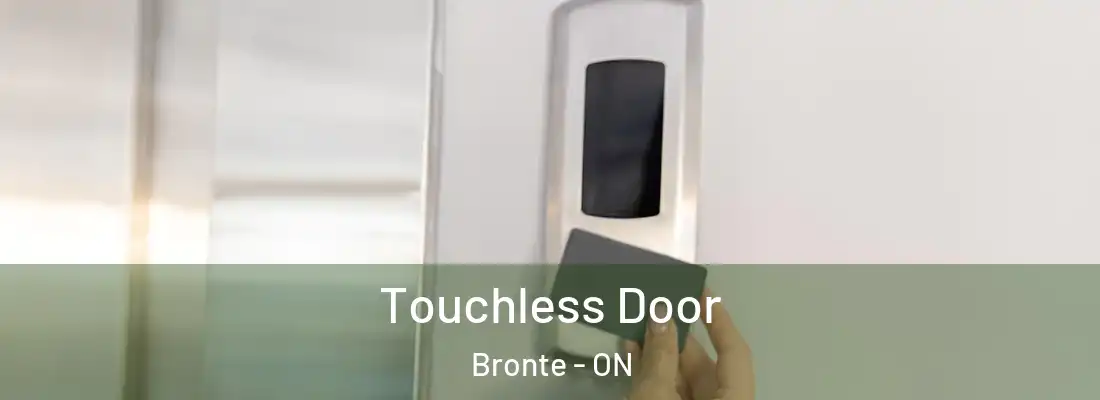  Touchless Door Bronte - ON