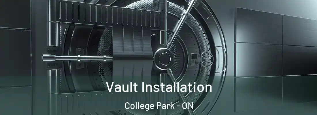  Vault Installation College Park - ON