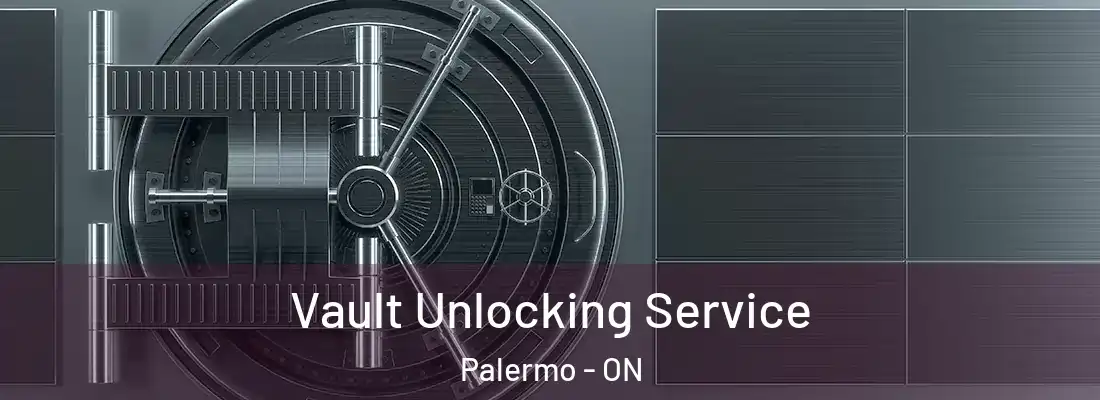  Vault Unlocking Service Palermo - ON