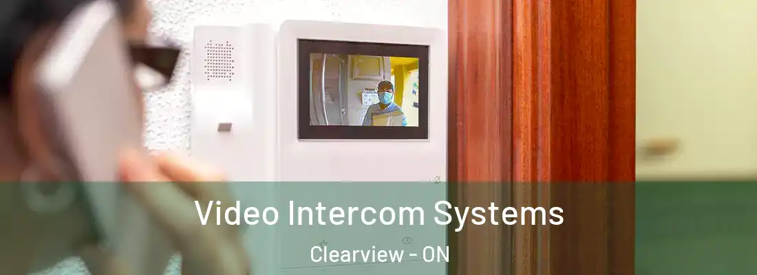  Video Intercom Systems Clearview - ON