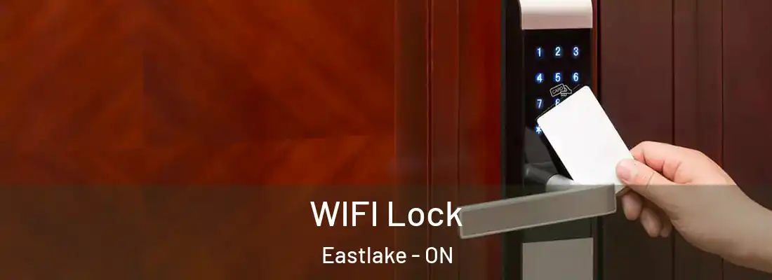  WIFI Lock Eastlake - ON